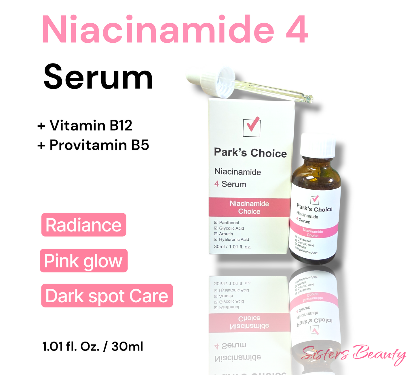 Park's Choice Niacinamide 4 Serum 1.01 fl. oz.